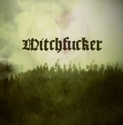Witchfucker : Üntrve Bläck Metäl